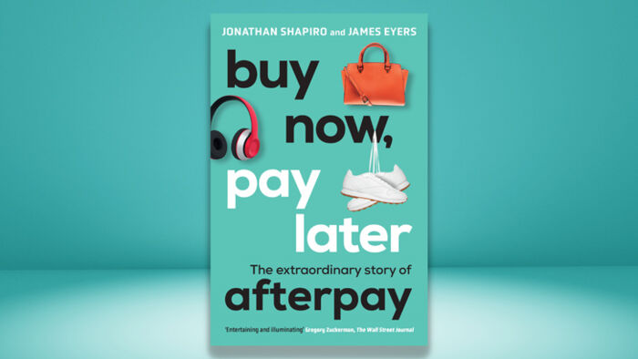 Win a copy of Buy Now, Pay Later: The Extraordinary Story of Afterpay