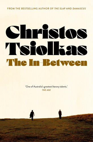 the in-between by christos tsiolkas